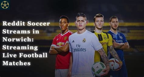 redditsoccerteams|Soccer Streams .